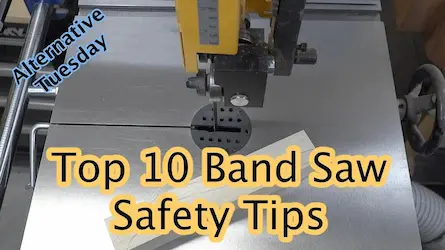 Band Saw: Top 10 Safety Tips